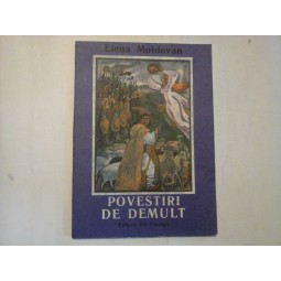 POVESTIRI  DE  DEMULT  -  Elena  MOLDOVAN    